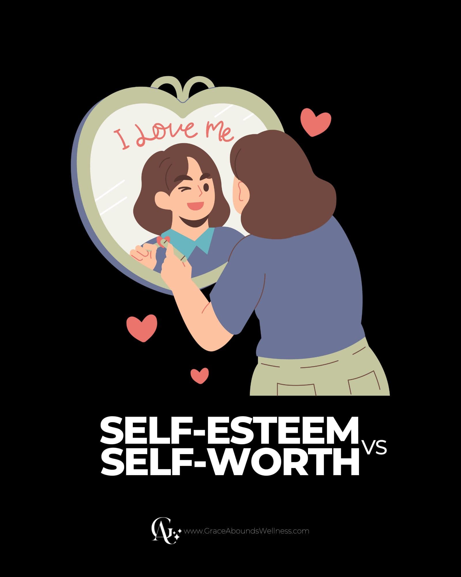 Self Esteem Vs Self Worth Why It S Important