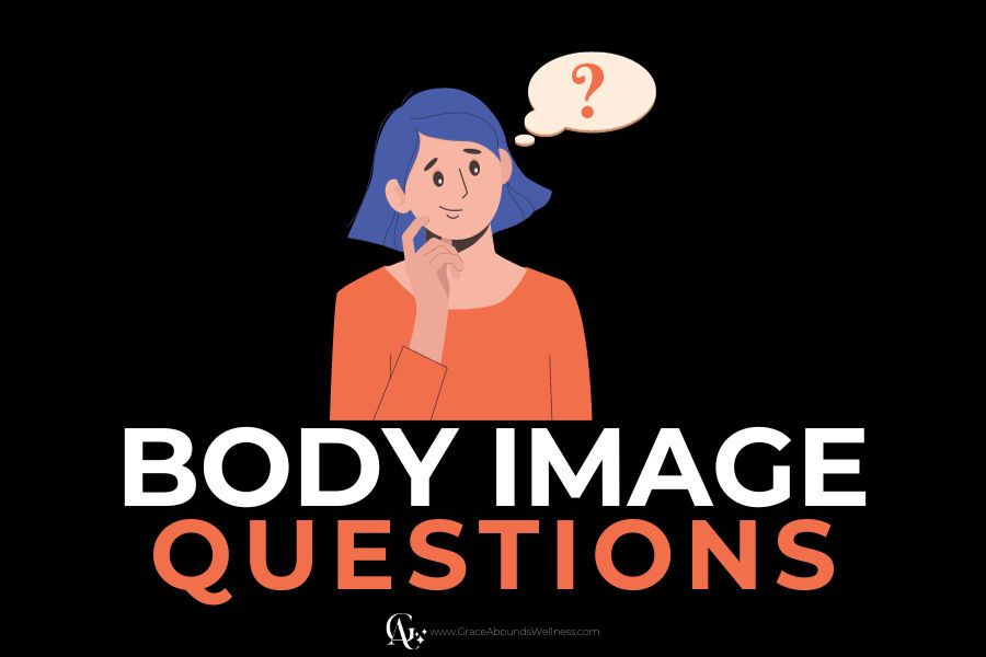 Body Image Questions