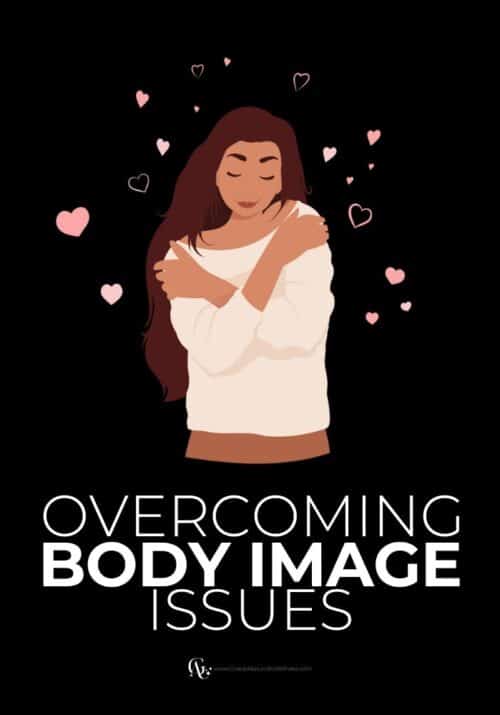 Overcoming Body Image Issues