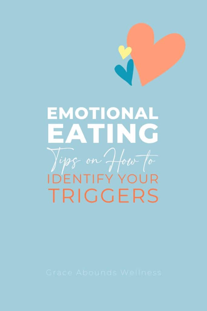 Emotional eating: tips on how to identify your triggers. With 3 hearts.