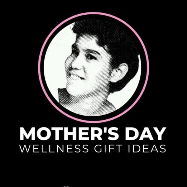 Gifts for Mom: 12 Best Wellness Gifts