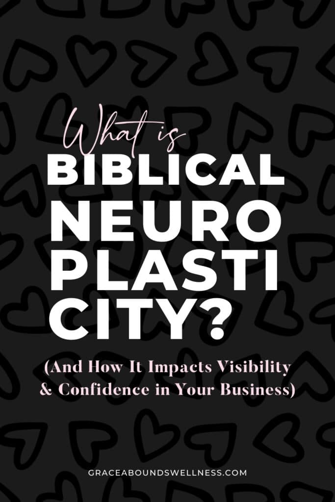 neuroplasticity Christian perspective